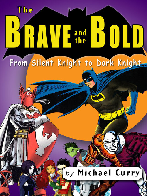 Title details for The Brave and the Bold by Michael Curry - Available